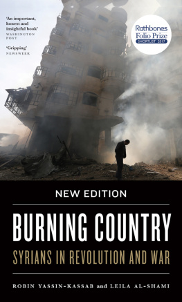 Al-Shami Leila Burning country: Syrians in revolution and war