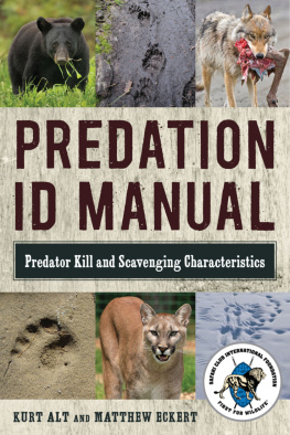 Alt Kurt - Predation ID manual: predator kill and scavenging characteristics