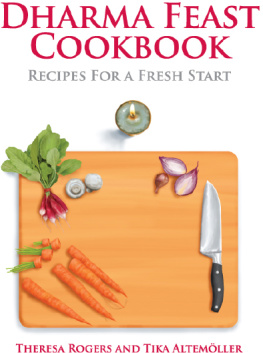 Altemöller Tika Dharma feast cookbook: recipes for a fresh start