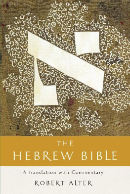 Alter - The Hebrew Bible: a translation with commentary. Volume 1, The five books of Moses: Torah