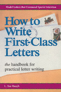title How to Write First-class Letters The Handbook for Practical Letter - photo 1