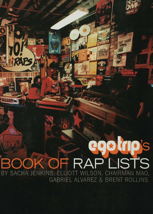 egotrips BOOK OF RAP LISTS BY SACHA JENKINS ELLIOTT WILSON CHAIRMAN MAO - photo 1