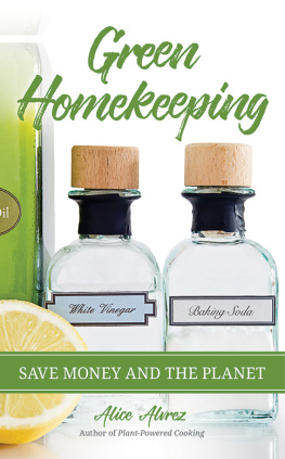 Alvrez Green Homekeeping: Save Money and the Planet