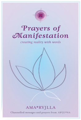 Ama Ryjila - Prayers of manifestation: creating reality with words