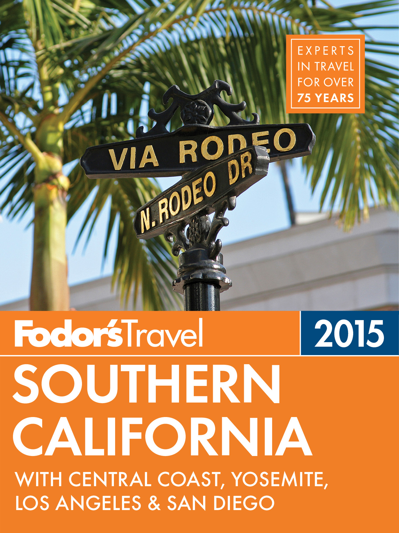 Fodors 2015 southern California - photo 1