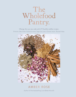 Amber Rose - The Wholefood Pantry