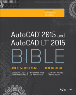 Ambrosius Lee - AutoCAD 2015 and AutoCAD LT 2015 Bible