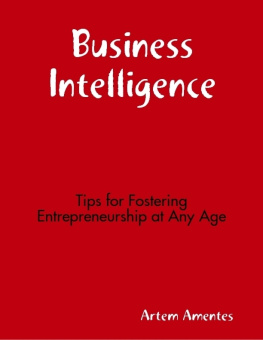 Amentes - Business Intelligence: Tips for Fostering Entrepreneurship At Any Age