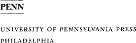 Copyright 2008 University of Pennsylvania Press All rights reserved Except for - photo 1