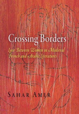 Amer - Crossing borders: love between women in medieval French and Arabic literatures