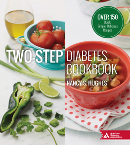 American Diabetes Association. Two-Step Diabetes Cookbook