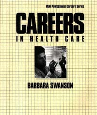 title Careers in Health Care VGM Professional Careers Series author - photo 1