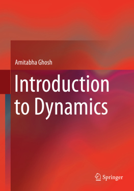 Amitabha Ghosh Introduction to Dynamics