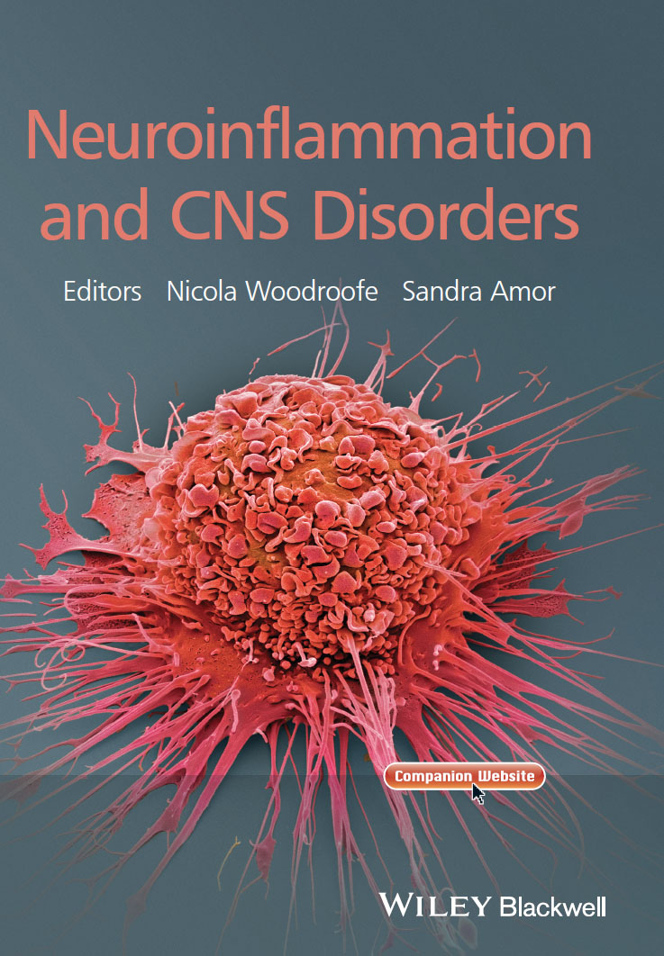 Neuroinflammation and CNS Disorders Edited by Nicola Woodroofe Sheffield - photo 1