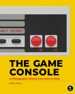 Amos - The game console: a photographic history from Atari to Xbox