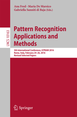 Ana Fred Maria Marsico - PATTERN RECOGNITION APPLICATIONS AND METHODS: 5th international conference, icpram