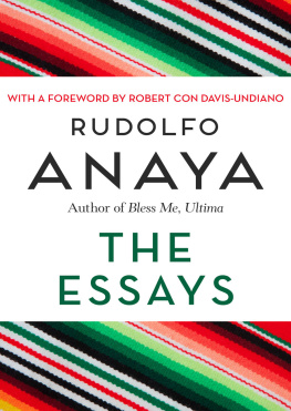 Anaya Rudolfo - The Essays