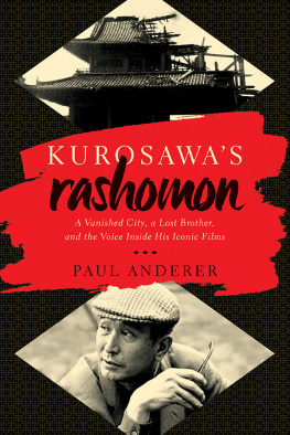 Anderer Paul - Kurosawas Rashomon: a vanished city, a lost brother, and the voice inside his iconic films