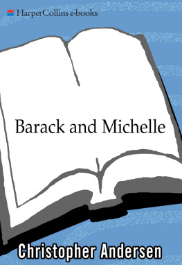 Andersen Christopher P. - Barack and Michelle: portrait of an American marriage