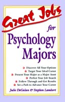 title Great Jobs for Psychology Majors author DeGalan Julie - photo 1