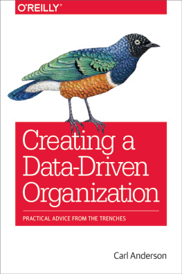 Anderson - Creating a data-driven organization: practical advice from the trenches