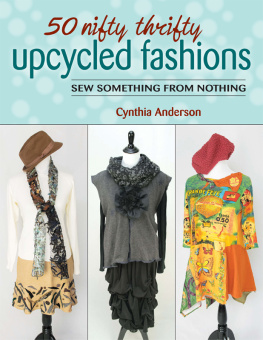 Anderson - 50 Nifty Thrifty Upcycled Fashions