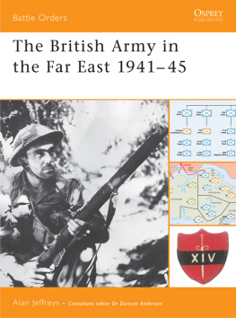 Anderson Duncan - The British Army in the Far East 1941-45