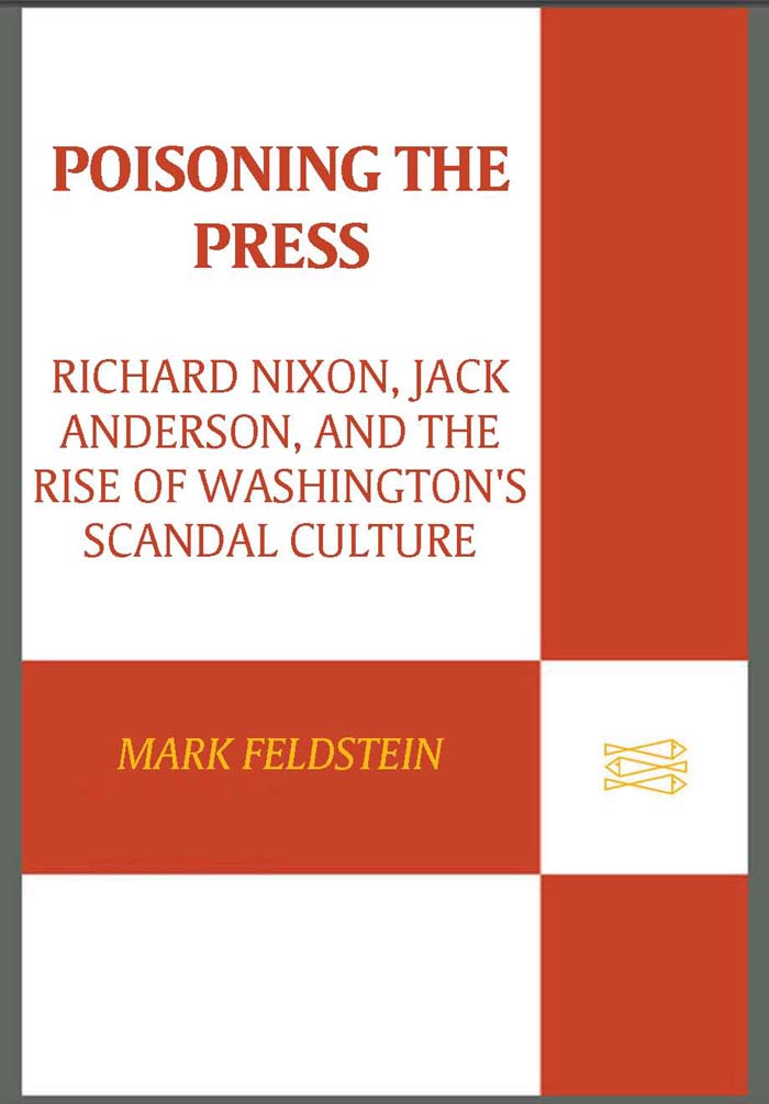 POISONING THE PRESS POISONING THE PRESS RICHARD NIXON JACK ANDERSON AND - photo 1