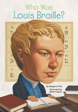 Anderson Scott - Who Was Louis Braille?