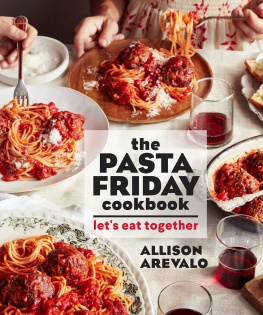 Arevalo - The Pasta Friday Cookbook
