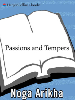 Arikha Passions and Tempers