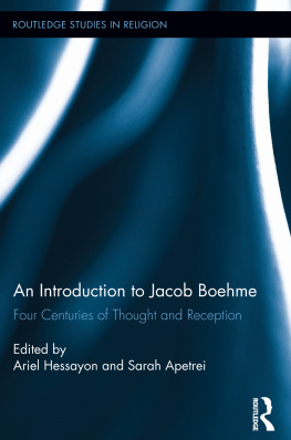 Apetrei Sarah Louise Trethewey - An introduction to Jacob Boehme four centuries of thought and reception