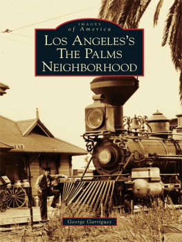 Arcadia Publishing. - Los Angeless The Palms Neighborhood