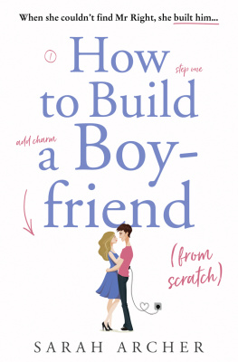 Archer - How to Build a Boyfriend from Scratch