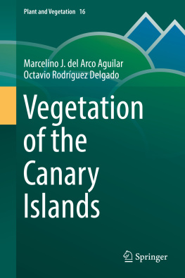 Arco Aguilar Marcelino J. - Vegetation of the Canary Islands