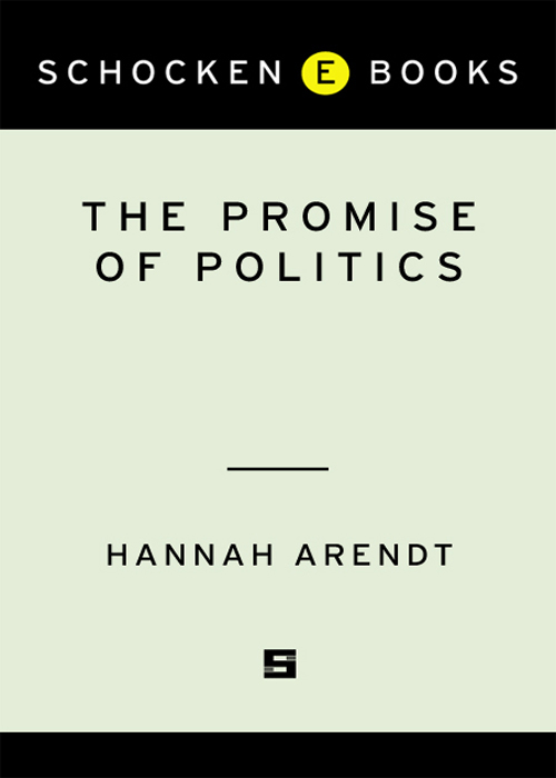 BOOKS BY HANNAH ARENDT IN E NGLISH Nonfiction Between Past and Future Eight - photo 1