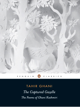 Bazaz Nusrat - The captured gazelle: the poems of Ghani Kashmiri