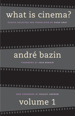 Bazin - What is cinema?. Vol. 1