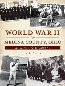 Beachy - World War II in Medina County, Ohio: at home & overseas