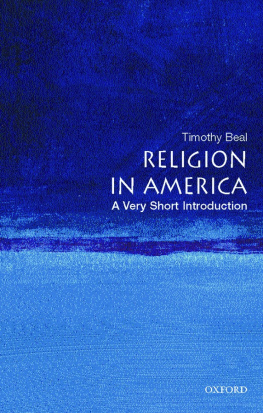 Beal - Religion in America: A Very Short Introduction