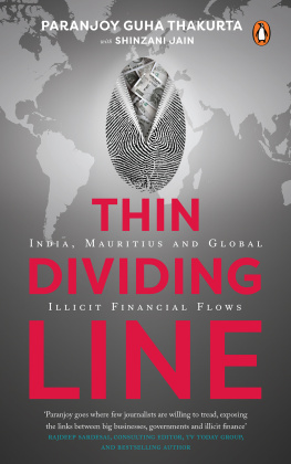 Guha Thakurta Paranjoy - Thin dividing line: India, Mauritius and global illicit financial flows