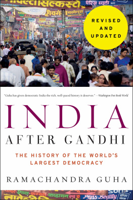 Guha - India after gandhi revised and updated edition: The History of the Worlds Largest Democracy