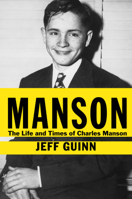 Guinn Manson: the life and times of Charles Manson