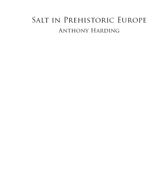 2013 AF Harding Published by Sidestone Press Leiden wwwsidestonecom ISBN - photo 1