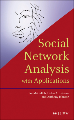 Armstrong Helen L. Social network analysis with applications