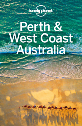 Armstrong Kate - Perth & West Coast Australia Travel Guide