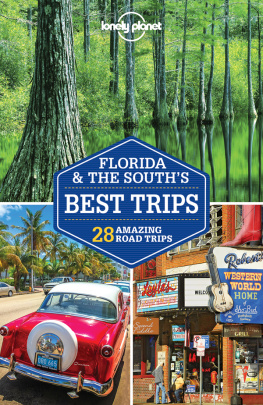 Armstrong Kate Lonely Planet Florida and the Souths Best Trips