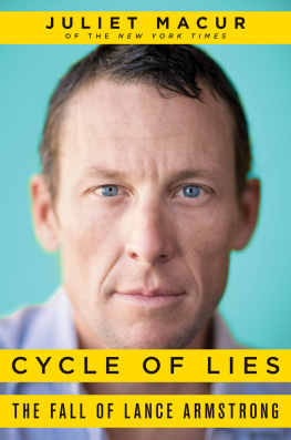 Armstrong Lance - Cycle of lies: the fall of Lance Armstrong