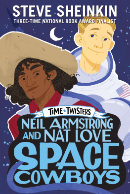 Armstrong Neil - Neil Armstrong and Nat Love, Space Cowboys