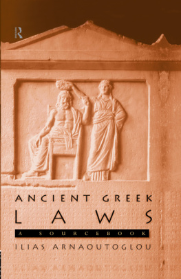 Arnaoutoglou - Ancient Greek Laws: A Sourcebook